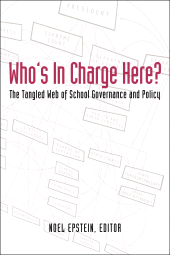 eBook, Who's in Charge Here? : The Tangled Web of School Governance and Policy, Brookings Institution Press
