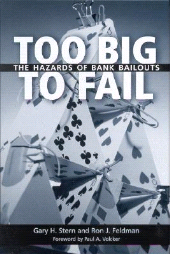 E-book, Too Big to Fail : The Hazards of Bank Bailouts, Brookings Institution Press