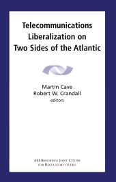 E-book, Telecommunications Liberalization on Two Sides of the Atlantic, Brookings Institution Press