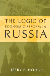 E-book, The Logic of Economic Reform in Russia, Brookings Institution Press