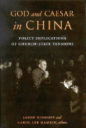 E-book, God and Caesar in China : Policy Implications of Church-State Tensions, Brookings Institution Press