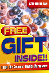 E-book, Free Gift Inside!! : Forget the Customer. Develop Marketease, Capstone