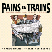 E-book, Pains on Trains : A Commuter's Guide to the 50 Most Irritating Travel Companions, Capstone