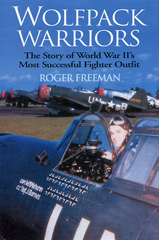 E-book, Wolfpack Warriors : The Story of World War II's Most Successful Fighter Outfit, Freeman, Roger, Casemate Group