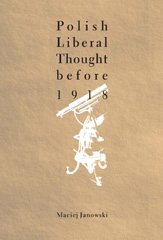 E-book, Polish Liberal Thought Before 1918, Central European University Press