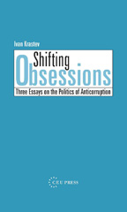 eBook, Shifting Obsessions : Three Essays on the Politics of Anticorruption, Central European University Press