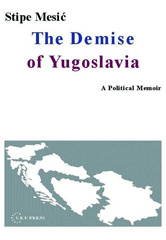 E-book, The Demise of Yugoslavia : A Political Memoir, Central European University Press