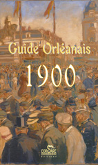 E-book, Guide Orléannais 1900, Corsaire Éditions