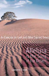 E-book, Alleluia is the Song of the Desert : An Exercise for Lent and other Sacred Times, Cowley Publications