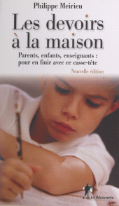 eBook, Les devoirs à la maison : Parents, enfants, enseignants : pour en finir avec ce casse-tête..., La Découverte (réédition numérique FeniXX)