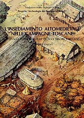 E-book, L'insediamento altomedievale nelle campagne toscane : paesaggi, popolamento e villaggi tra VI e X secolo, All'insegna del giglio