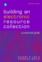 m, Building an Electronic Resource Collection : A Practical Guide, Facet Publishing
