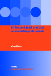 m, Evidence-based Practice for Information Professionals : A Handbook, Facet Publishing