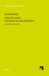 E-book, Liber de causis. Das Buch von den Ursachen : Zweisprachige Ausgabe, Felix Meiner Verlag