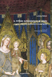 E-book, Il pittore oltremontano di Assisi : il gotico a Siena e la formazione di Simone Martini, Gangemi