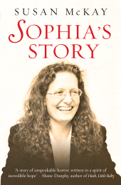 E-book, Sophia's Story : A story of the unspeakable horror of child abuse, Gill Books