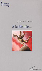 eBook, Ala Bastille, Blais, Jean-Paul, L'Harmattan