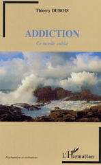 E-book, Addiction : Ce monde oublié, L'Harmattan