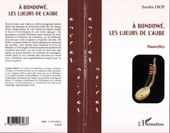 E-book, ABondowé, les lueurs de l'Aube, L'Harmattan