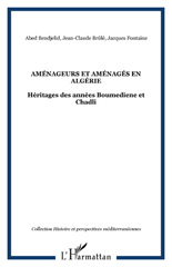 eBook, Aménageurs et aménagés en Algérie : Héritages des années Boumediene et Chadli, L'Harmattan