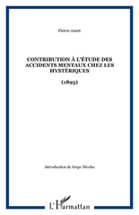 E-book, Contribution à l'étude des accidents mentaux chez les hystériques : (1893), L'Harmattan