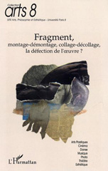 E-book, Fragment : Montage-démontage, collage-décollage, la défection de l'{oelig}uvre?, L'Harmattan