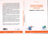 E-book, Histoire économique de l'île de la Réunion (1849-1881) : Engagisme, croissance et crise, Ho, Hai Quang, L'Harmattan