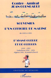 E-book, Souvenirs d'un officier de marine de 1926 à 1963 : D'avant-guerre et de guerres, L'Harmattan