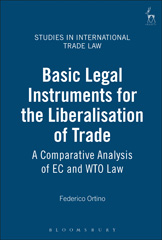 E-book, Basic Legal Instruments for the Liberalisation of Trade, Hart Publishing
