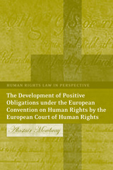 E-book, The Development of Positive Obligations under the European Convention on Human Rights by the European Court of Human Rights, Hart Publishing