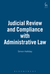 E-book, Judicial Review and Compliance with Administrative Law, Hart Publishing