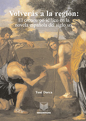 E-book, Volverás a la región : el cronotopo idílico en la novela española del siglo XIX, Iberoamericana Editorial Vervuert