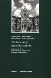 E-book, Traducción y estandarización : la incidencia de la traducción en la historia de los lenguajes espacializados, Iberoamericana Editorial Vervuert