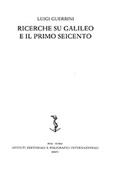 E-book, Ricerche su Galileo e il primo Seicento, Guerrini, Luigi, Istituti editoriali e poligrafici internazionali