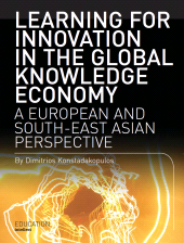 E-book, Learning for Innovation in the Global Knowledge Economy : A European and Southeast Asian Perspective, Intellect