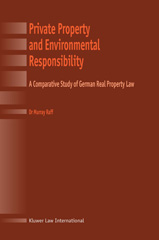 E-book, Private Property and Environmental Responsibility, Raff, Murray, Dr., Kluwer Law International