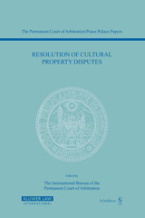 eBook, Resolution of Cultural Property Disputes, Kluwer Law International