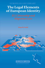 E-book, The Legal Elements of European Identity : EU Citizenship and Migration Law, Guild, Elspeth, Wolters Kluwer