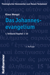 E-book, Das Johannesevangelium : 1. Teilband: Kapitel 1-10, Kohlhammer Verlag