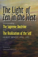 E-book, Light of Zen in the West : Incorporating 'The Supreme Doctrine' and 'The Realization of the Self', Liverpool University Press
