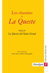 E-book, Les chemins de La Queste : études sur La Queste del Saint Graal, Éditions Paradigme
