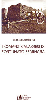 E-book, I romanzi calabresi di Fortunato Seminara, Lanzillotta, Monica, L. Pellegrini