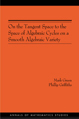 E-book, On the Tangent Space to the Space of Algebraic Cycles on a Smooth Algebraic Variety. (AM-157), Princeton University Press