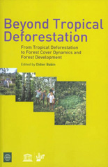 eBook, Beyond tropical deforestation : De la déforestation tropicale aux dynamiques forestières, Cirad