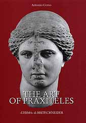 eBook, The art of Praxiteles : the development of Praxiteles' workshop and its cultural tradition until the sculptor's acme (364-1 B. C.), "L'Erma" di Bretschneider