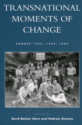 E-book, Transnational Moments of Change : Europe 1945, 1968, 1989, Rowman & Littlefield Publishers