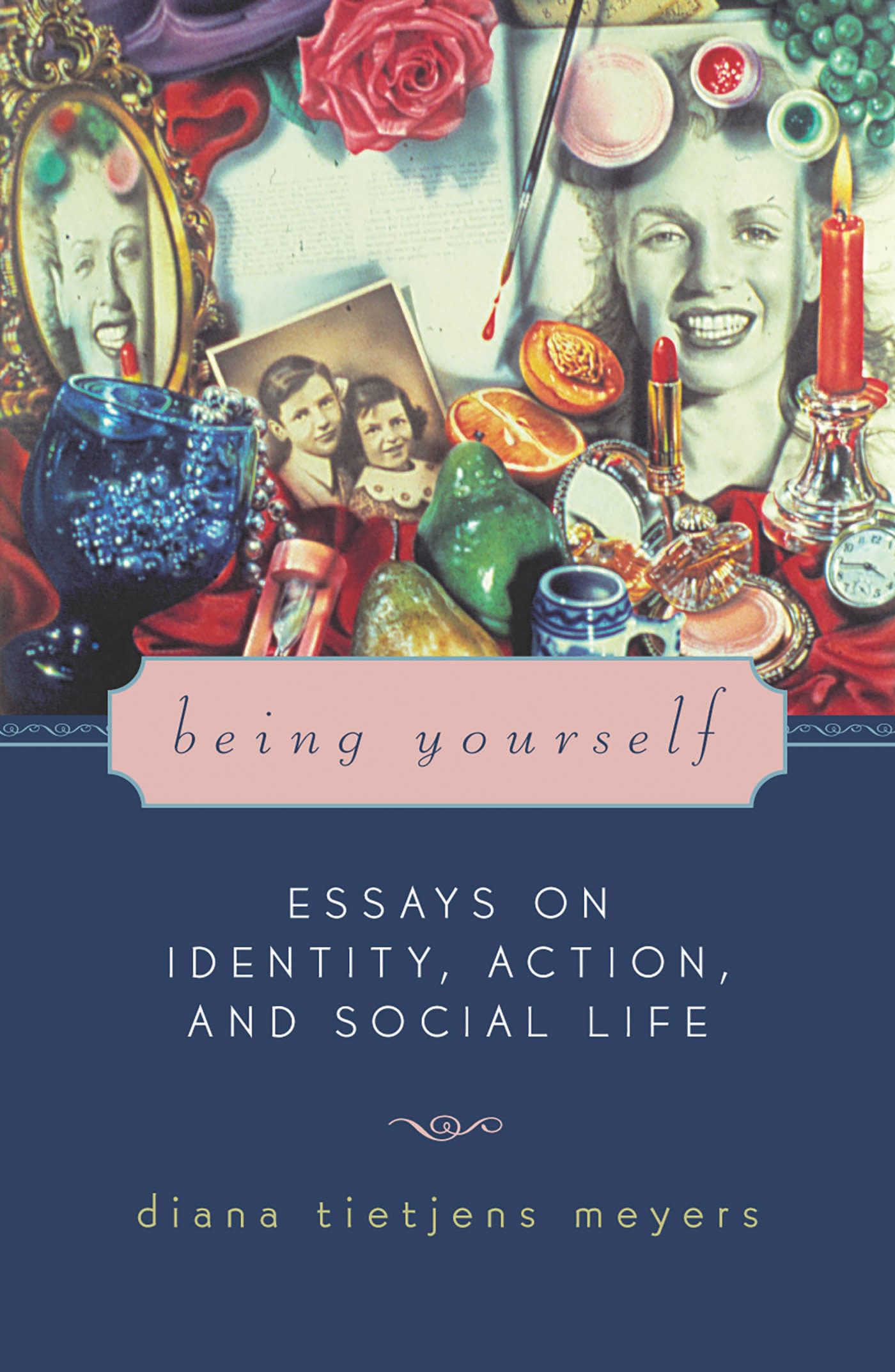 E-book, Being Yourself : Essays on Identity, Action, and Social Life, Rowman & Littlefield