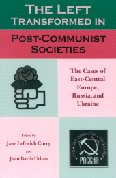 E-book, The Left Transformed in Post-Communist Societies : The Cases of East-Central Europe, Russia, and Ukraine, Rowman & Littlefield