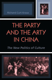 E-book, The Party and the Arty in China : The New Politics of Culture, Rowman & Littlefield
