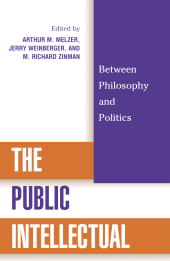 eBook, The Public Intellectual : Between Philosophy and Politics, Rowman & Littlefield